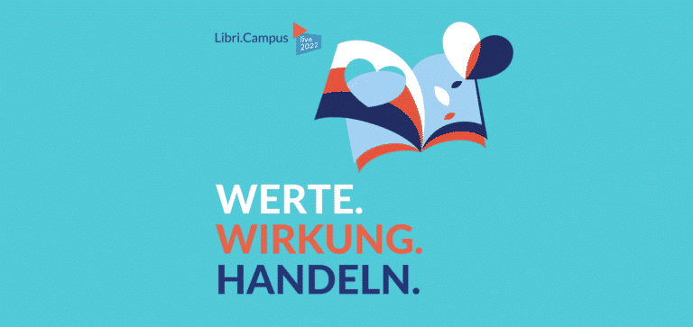 Werte. Wirkung. Handeln. Das Motto des diesjährigen Libri.Campus live 2022